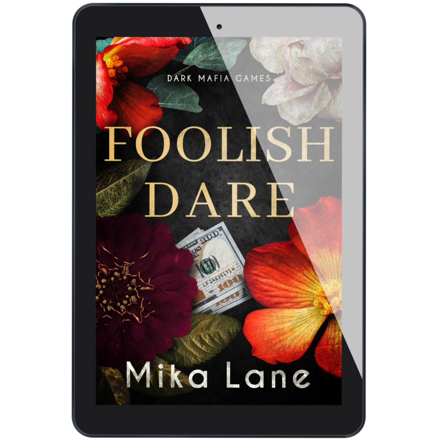 Ebook cover of 'Foolish Dare' by Mika Lane with flowers and money on a tablet.