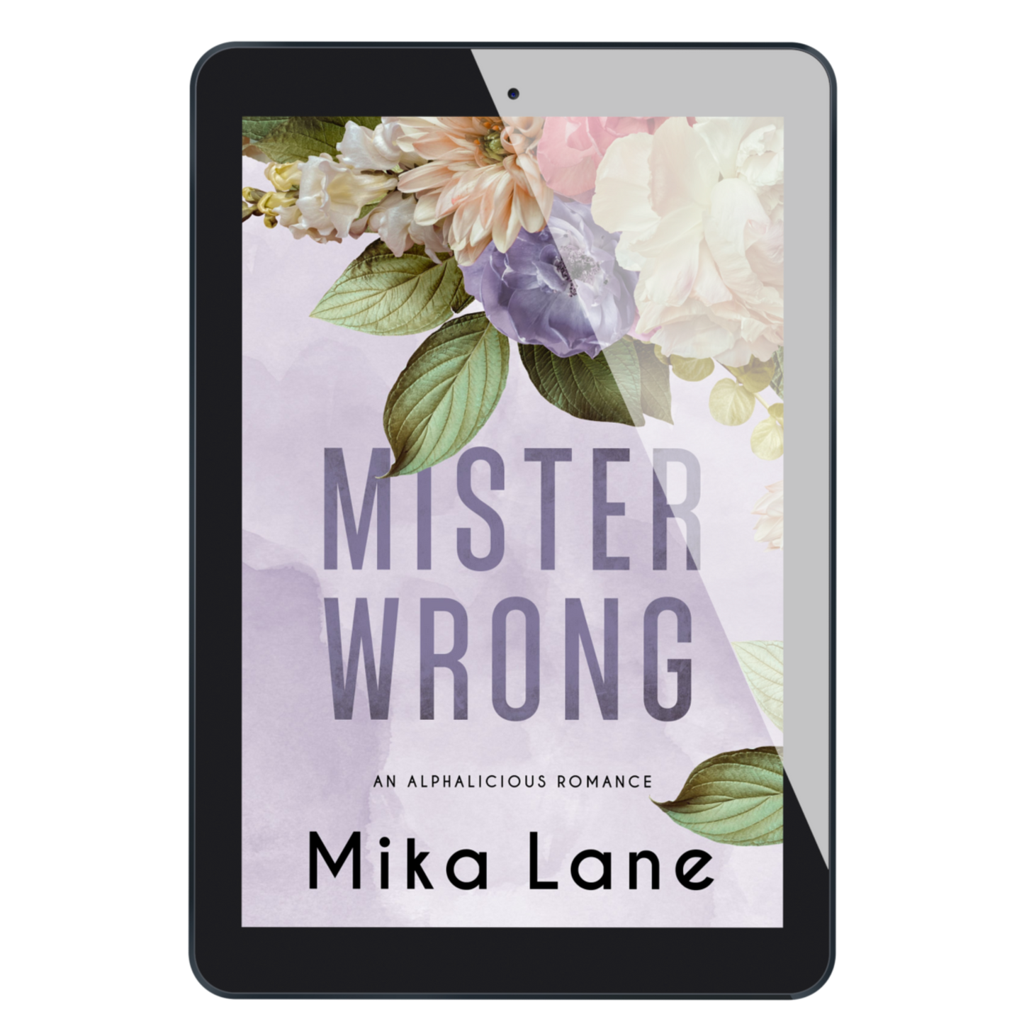 E-reader displaying the book cover of 'Mister Wrong' by Mika Lane with floral design.