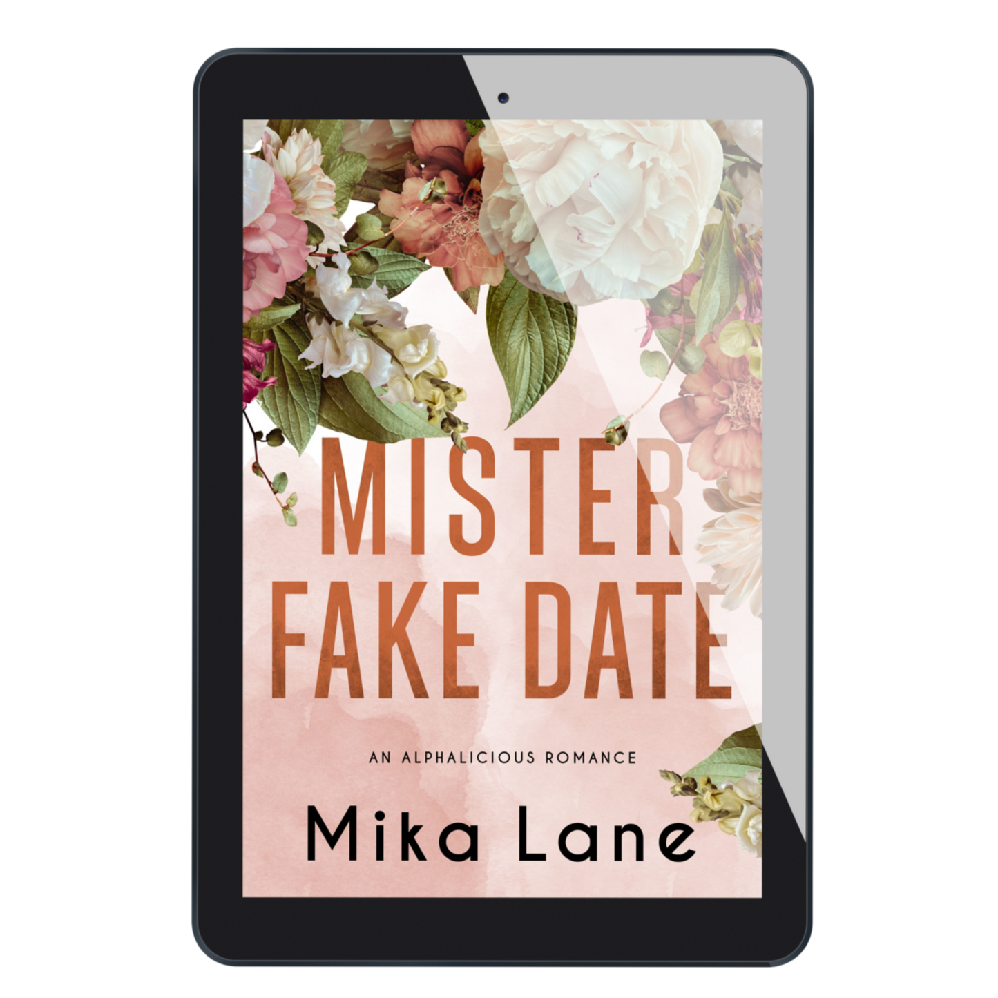 Ebook cover of 'Mister Fake Date' by Mika Lane on a tablet with floral design