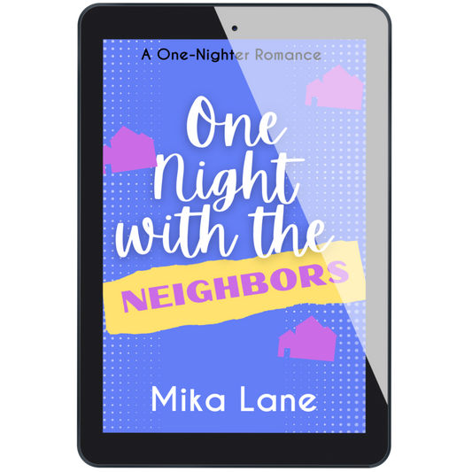 One Night with the Neighbors: A Romance Ebook