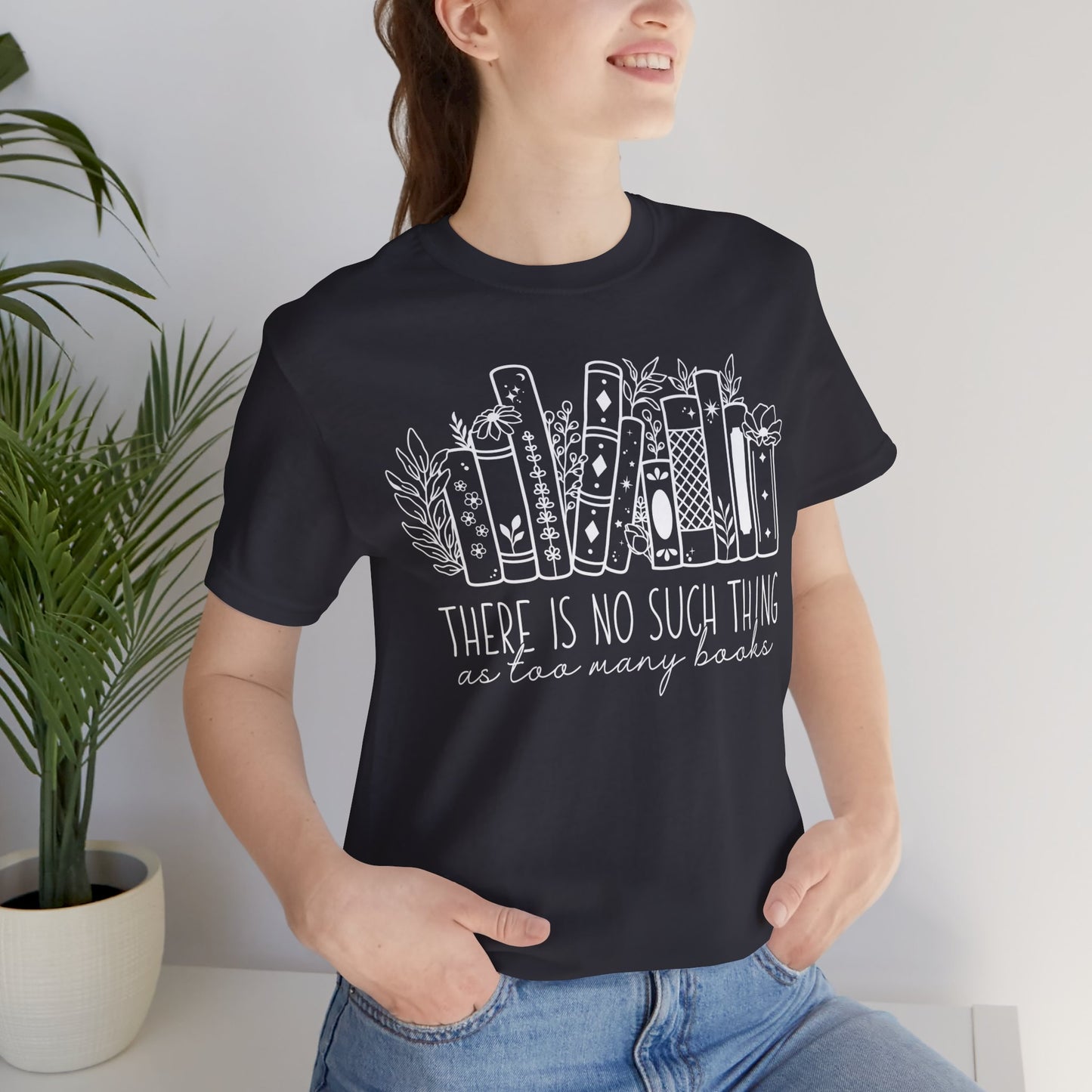 Too Many Books T-shirt