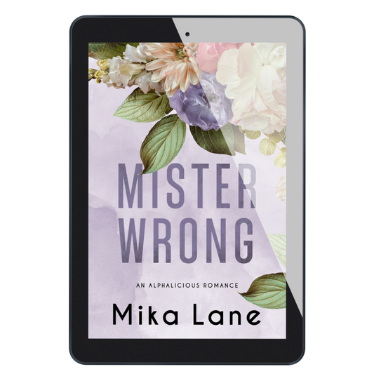 Mister Wrong: An Alphalicious Romance