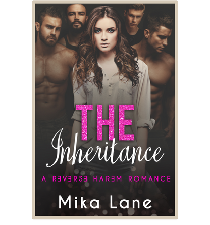 The Inheritance: A Contemporary Reverse Harem Romance