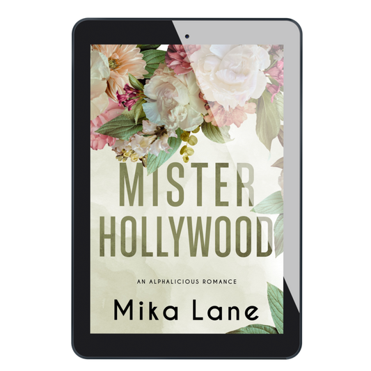 Mister Hollywood: An Alphalicious Romance