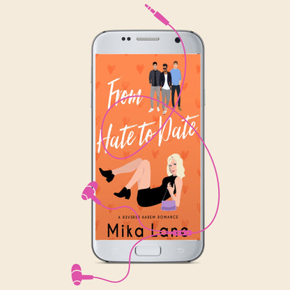 From Hate to Date: A Reverse Harem Audiobook Romance